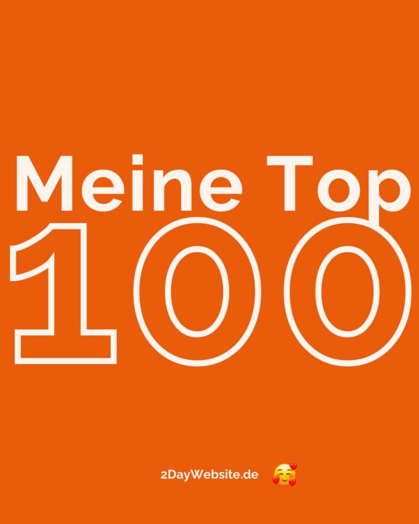 100 Dinge auf die ich stolz bin