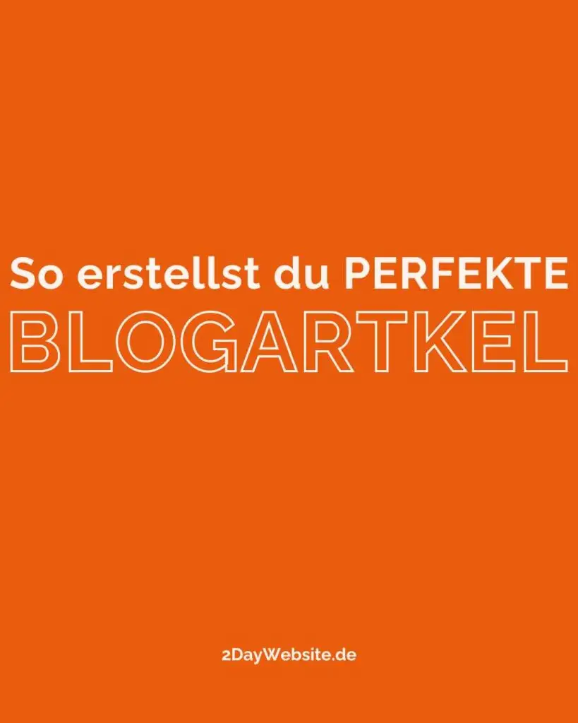 perfekte Blogartikel erstellen