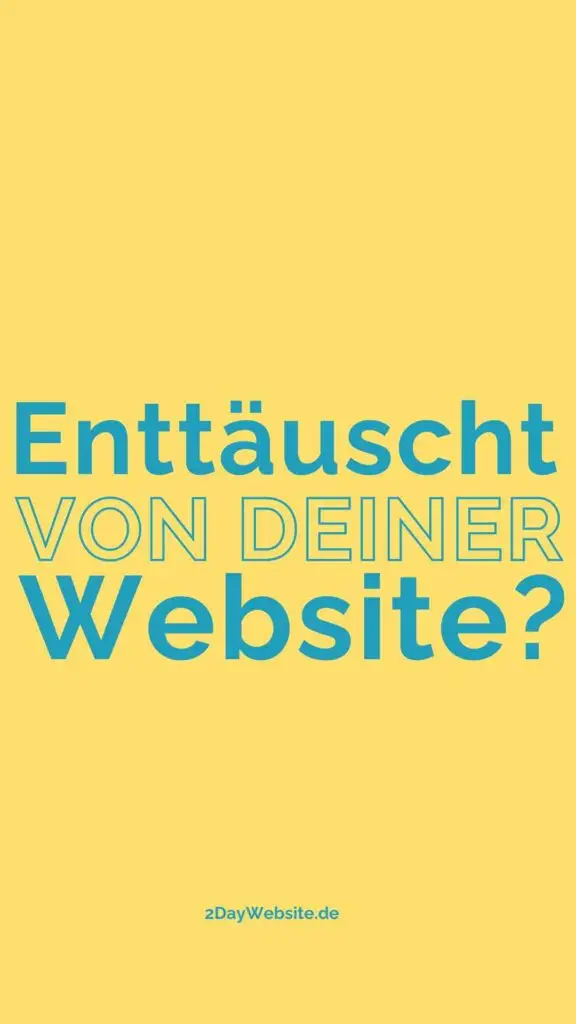 Enttäuscht von deiner Website